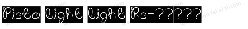 Pieta Light Light Re字体转换